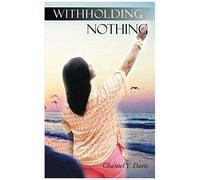 Withholding Nothing