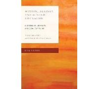 Within, Against, And Beyond Liberalism