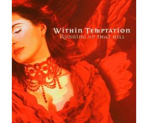 Within Temptation - Running Up That Hill