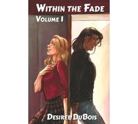 Within the Fade: Volume 1: NSFW Additional Content for "Assassins! Accidental Matchmakers"