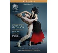 Royal Ballet – Within the Golden Hour (Medusa et Flight Pattern) – Griffiths, Lo – DVD – NAXOS