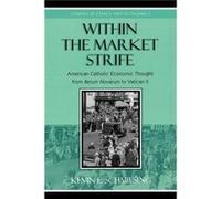 Within the Market Strife by Kevin Schmiesing Kevin E. Schmiesing (Auteur)