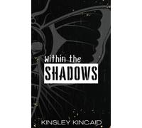 Within the Shadows