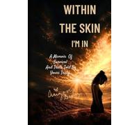 WITHIN THE SKIN IM IN