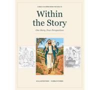 Within the Story: One Story, Four Perspectives
