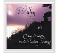 Within: Three Sources Sound Healing Journey (Live)