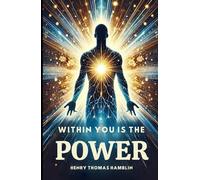 Within You Is The Power