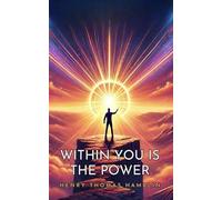 Within You Is The Power