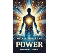 Within You Is The Power