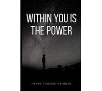 Within You is the Power (Annotated)