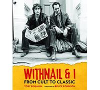 Withnail & I: From Cult to Classic – Titan Books