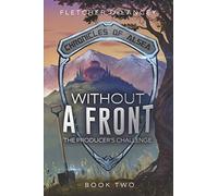 Without A Front: The Producer's Challenge
