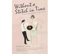 Without a Stitch in Time: A Selection of the Best Humorous Short Pieces