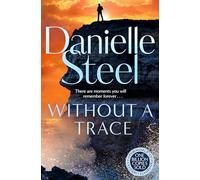 Without A Trace: A gripping story of a fight for happiness