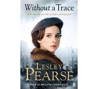 Without a Trace Pearse, Lesley (Auteur)