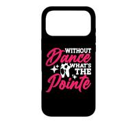 Without Dance What's The Pointe Coque pour iPhone 17 Pro Max