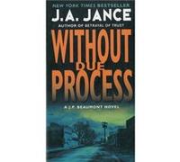 Without Due Process by J. A Jance Paperback Book J A Jance (Auteur)