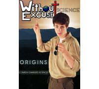 Without Excuse Science: Origins
