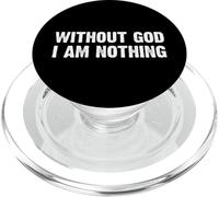 Without God I Am Nothing PopSockets PopGrip pour MagSafe