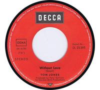 Without Love /The Man who knows too much (7" Vinyl Single)(1969)(Decca DL 25395)