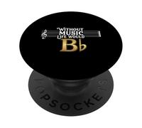 Without Music My Life Would Be Boring Citation Amoureux de Musique PopSockets PopGrip Adhésif