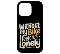 Without My Bike I Feel Lonely Motard Moto - Coque pour iPhone 14 Pro Max