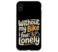Without My Bike I Feel Lonely Motard Moto - Coque pour iPhone XS Max