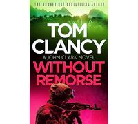 Without Remorse: The No.1 bestseller that was made into a major blockbuster
