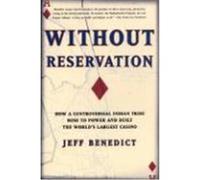 Without Reservation Jeff Benedict (Auteur)