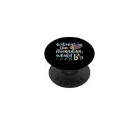 Without The Accordéon Would B Flat Music Pun PopSockets PopGrip Adhésif