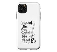 Without The Bass Clarinette Life Would B Flat Music Pun Coque pour iPhone 11 Pro Max