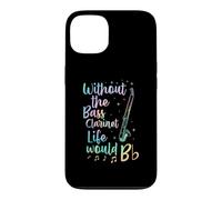 Without The Bass Clarinette Life Would B Flat Music Pun Coque pour iPhone 13