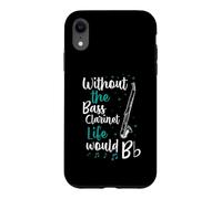 Without The Bass Clarinette Life Would B Flat Music Pun Coque pour iPhone XR
