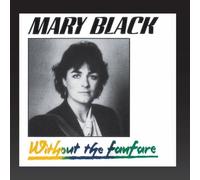 Without The Fanfare by MARY BLACK