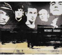 Without Thought - Grey Matter [Import]
