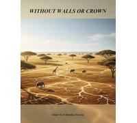 Without Walls Or Crown: Order In A Stateless Society