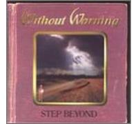 Without Warning - Step Beyond