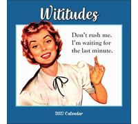 Wititudes 2027 Wall Calendar: Don't rush me. I'm waiting for the last minute.