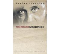 Witkacy reconnaissances