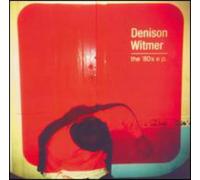 Witmer, Denison - 80's EP [Import]