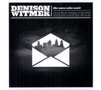 Witmer,Denison - Ones Who Wait