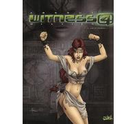Witness 4, tome 1 : A coeur perdu
