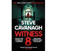 Witness 8: The new Eddie Flynn thriller from the Top Five Sunday Times bestseller