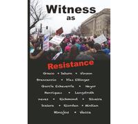 Witness as Resistance