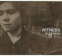 Witness - Audition [Import]