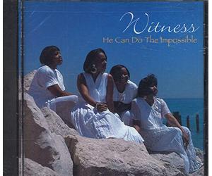 Witness - He Can Do the Impossible