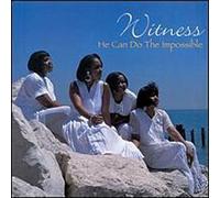 Witness - He Can Do The Impossible [Import]