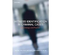 Witness Identification in Criminal Cases Rachel Wilcock, Ray Bull, Rebecca Milne (Auteur)