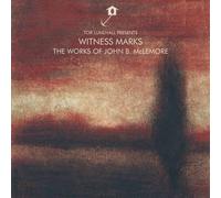 Witness Marks The Works of John B McLemore