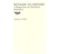 Witness to History Joachim Von Elbe (Auteur)